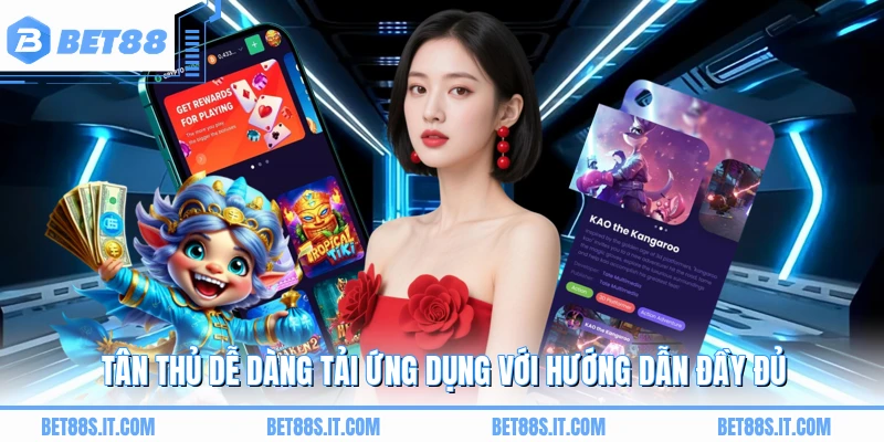 Tân thủ dễ dàng tải ứng dụng với hướng dẫn đầy đủ