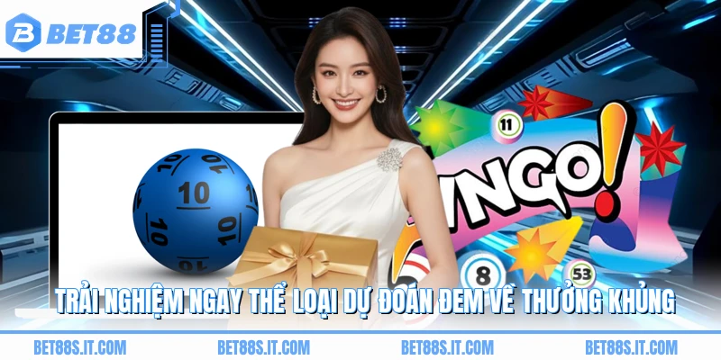 Trải nghiệm ngay thể loại dự đoán đem về thưởng khủng 